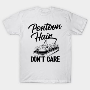 Pontoon Hair Don't Care Funny Pontoon T-Shirt